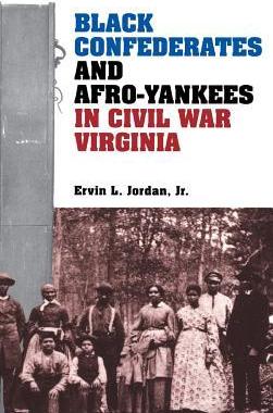 [预订]Black Confederates and Afro-Yankees in Civil War Virginia 9780813915449