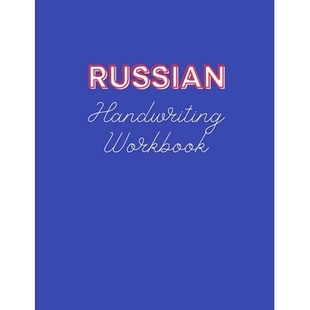预订 Russian Handwriting Workbook: Book to Master Russian Language Writing Skills, Notebook with Cyrillic Alphabet, Prac