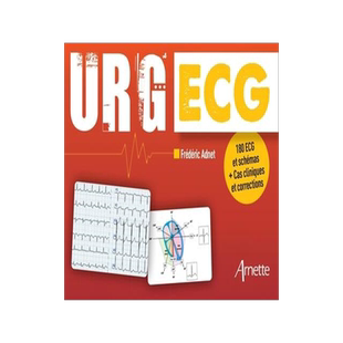 预订 Urg’ ECG : 180 ECG et schémas + cas cliniques et corrections
