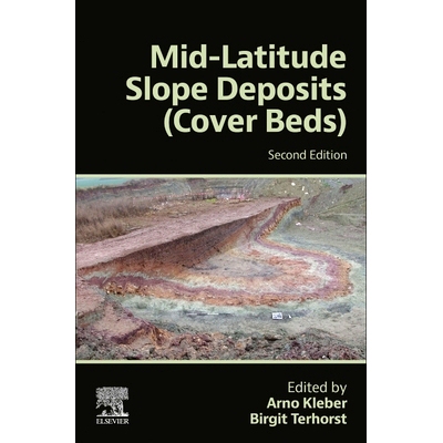 电子书 Mid-Latitude Slope  Deposits (Cover Beds) 中纬度斜坡沉积物（覆盖层）: 9780323960045