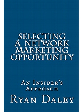 预订 Selecting a Network Marketing Opportunity: An Insider’s Approach: 9781450561167