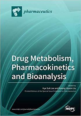 【预售】Drug Metabolism, Pharmacokinetics and Bioanalysis