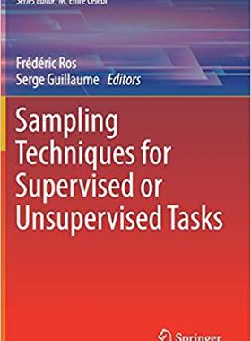 【预售】Sampling Techniques for Supervised or Unsupervised Tasks