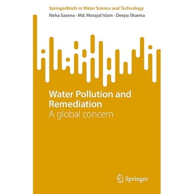 预订 Water Pollution and Remediation A global concern 水污染与修复：全球关注的问题 9783031763007