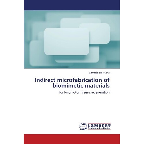 预订 Indirect microfabrication of biomimetic materials 间接微细仿生材料: 9783659366826