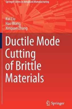 【预订】Ductile Mode Cutting of Brittle Materials