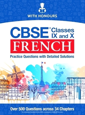 预订 CBSE French Classes IX and X: Practice Questions with Detailed Solutions: 9781999945244