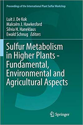 【预售】Sulfur Metabolism in Higher Plants - Fundamental, Environmental and Agricultural Aspects