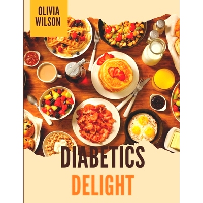 预订 Diabetics Delight: 9798324521592
