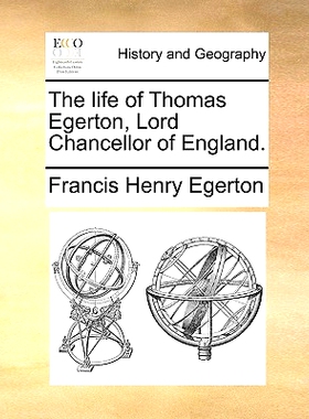 预订 The Life of Thomas Egerton, Lord Chancellor of England.: 9781140996514
