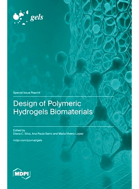 预订 Design of Polymeric Hydrogels Biomaterials: 9783725822348