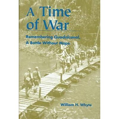 预订 A Time of War: Remembering Guadalcanal, a Battle Without Maps: 9780823220076