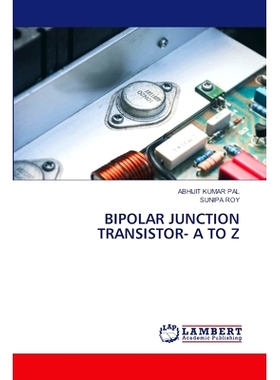 预订 Bipolar Junction Transistor- A to Z: 9786207811335