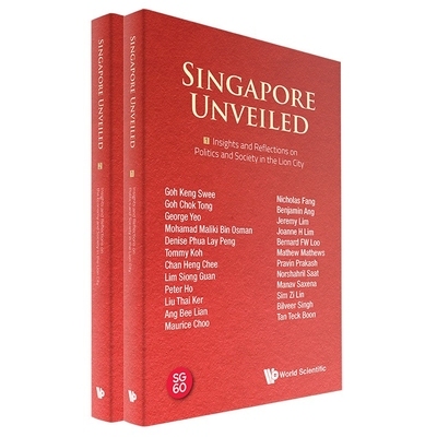 预订 Singapore Unveiled (In 2 Volumes) 狮城透视（全两卷）: 9789819819713