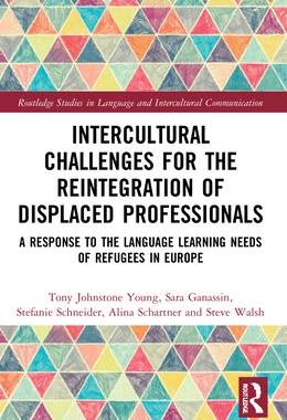 [预订]Intercultural Challenges for the Reintegration of Displaced Professionals 9781032199696