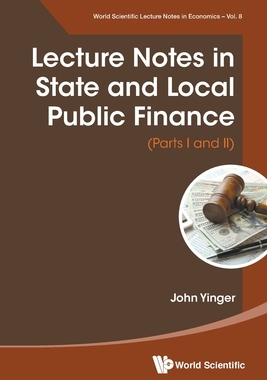 【预订】Lecture Notes in State and Local Public Finance (Parts I and II)