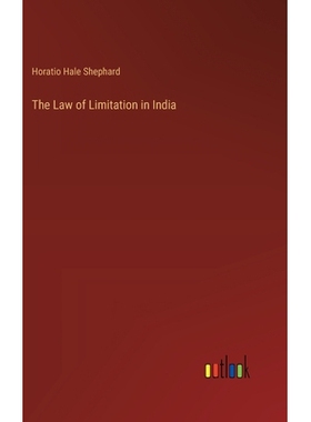 预订 The Law of Limitation in India: 9783385354418