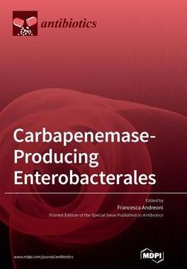 [预订]Carbapenemase-Producing Enterobacterales 9783036540306