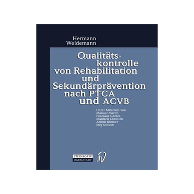 预订 Qualitätskontrolle von Rehabilitation und Sekundärprävention nach PTCA und ACVB