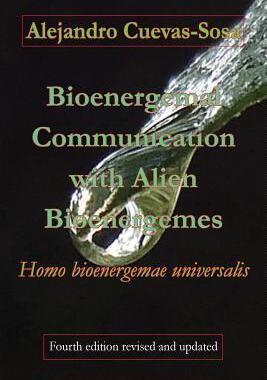 [预订]Bioenergemal Communication with Alien Bioenergemes: Homo bioenergemae universalis 9781786234773