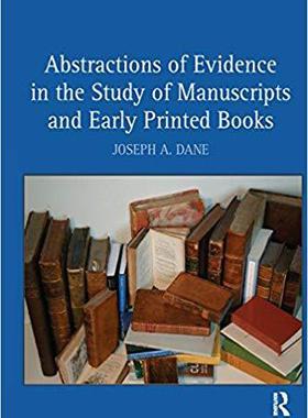 【预售】Abstractions of Evidence in the Study of Manuscripts and Early Printed Books