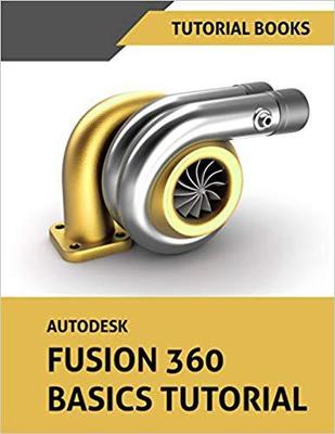 【预售】Autodesk Fusion 360 Basics Tutorial...