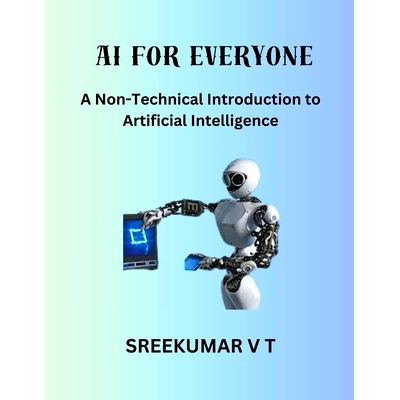 预订 AI for Everyone: A Non-Technical Introduction to Artificial Intelligence