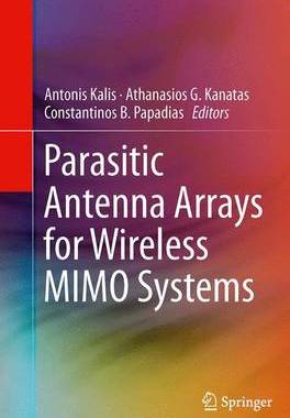 【预订】Parasitic Antenna Arrays for Wireless MIMO Systems