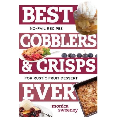 No-Fail Recipes for Rustic Fruit Dessert
