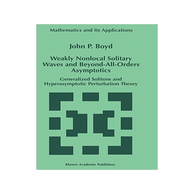预订 Weakly Nonlocal Solitary Waves and Beyond-All-Orders Asymptotics