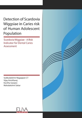 【预订】Detection of Scardovia Wiggsiae in Caries risk of Human Adolescent Population: Scardovia Wiggsiae -A Risk ...