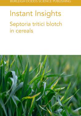 [预订]Instant Insights: Septoria Tritici Blotch in Cereals 9781801463195