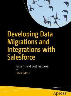 【预订】Developing Data Migrations and Integrations with Salesforce