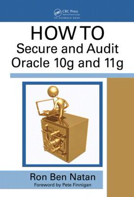 【预订】HOWTO Secure and Audit Oracle 10g and 11g