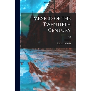 the Twentieth Century; 9781015194472 预订 v.2 Mexico