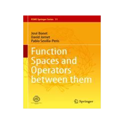 [预订]Function Spaces and Operators between them 9783031416019