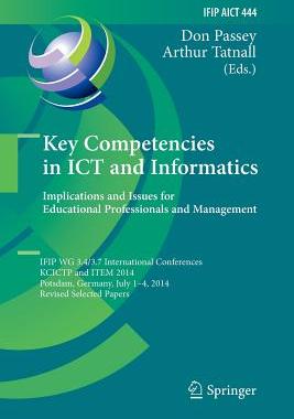 预订 Key Competencies in ICT and Informatics: Implications and Issues for Educational Professionals and Management