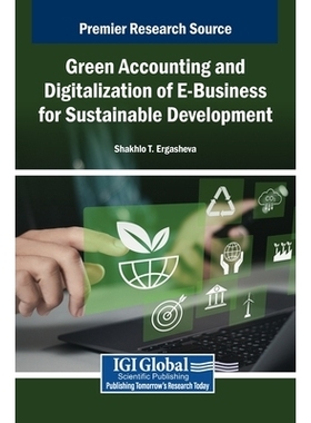 预订 Green Accounting and Digitalization of E-Business for Sustainable Development 绿色核算与电子业务数字化促进可持续发