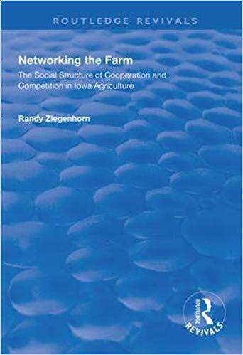 【预售】Networking the Farm: The Social Structure of Cooperation and Competition in Iowa Agriculture