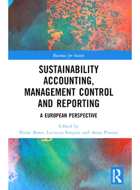 预订 Sustainability Accounting, Management Control and Reporting: A European Perspective 可持续发展会计、管理控制与报告