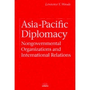 预订 Asia-Pacific Diplomacy: Nongovernmental Organizations and International Relations: 9780774804400