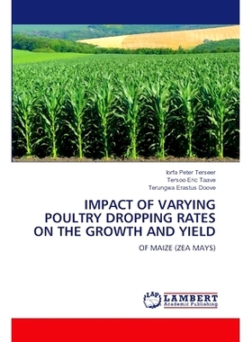 预订 Impact of Varying Poultry Dropping Rates on the Growth and Yield: 9786208425920