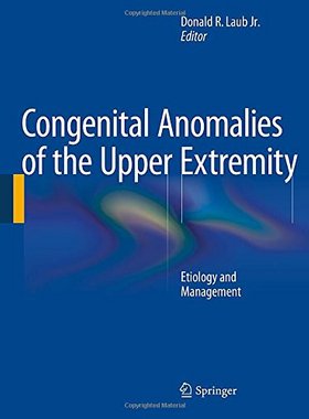 【预订】Congenital Anomalies of the Upper Extremity