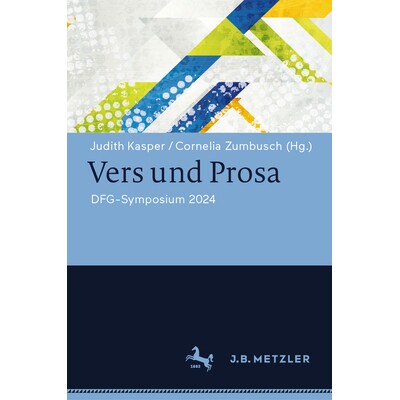 预订 Vers Und Prosa: Dfg-Symposium 2024 9783662718414