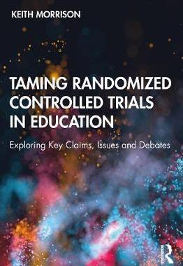 【预订】Taming Randomized Controlled Trials in Education