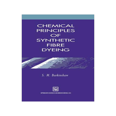 预订 Chemical Principles of Synthetic Fibre Dyeing