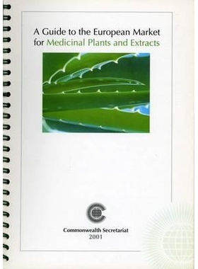 预订 Guidelines for Exporters of Medicinal Herbs to the European Market 欧洲市场药草出口商指南: 9780850926613