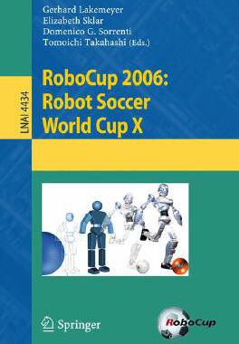 【预订】RoboCup 2006: Robot Soccer World Cup X