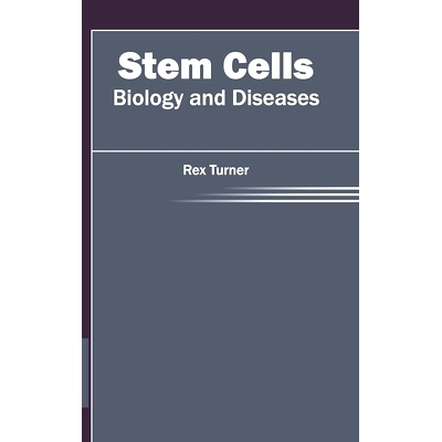 预订 Stem Cells: Biology and Diseases 干细胞：生物学与疾病: 9781632413611