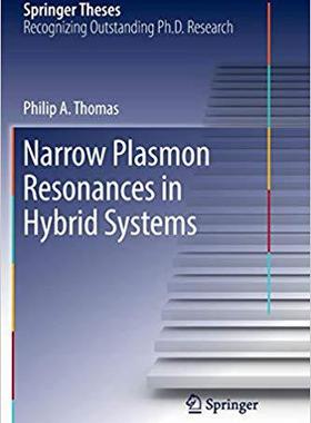 【预售】Narrow Plasmon Resonances in Hybrid Systems